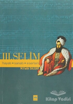 Üçüncü Selim - Ötüken Neşriyat