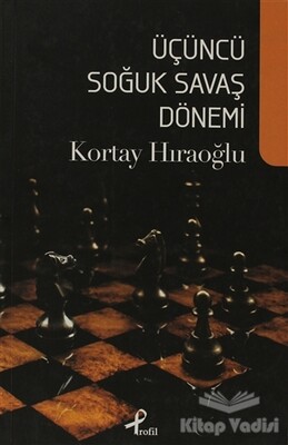 Üçüncü Soğuk Savaş Dönemi - Profil Kitap