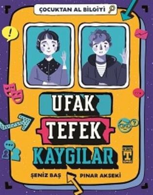 Ufak Tefek Kaygılar - Çocuktan Al Bilgiyi - 1