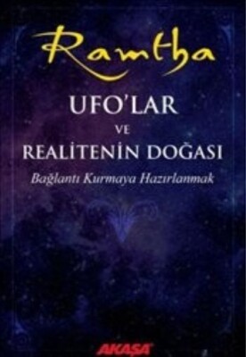 Ufo’lar ve Realitenin Doğası - Akaşa Yayınları