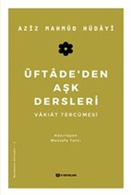 Üftade’den Aşk Dersleri - H Yayınları