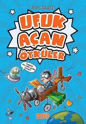 Ufuk Açan Öyküler - Acayip Kitaplar