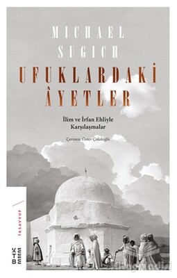 Ufuklardaki Ayetler - Ketebe Yayınları