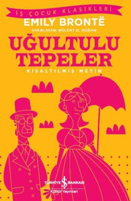 Uğultulu Tepeler - İş Bankası Kültür Yayınları