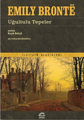 Uğultulu Tepeler - İletişim Yayınları