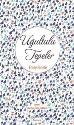 Uğultulu Tepeler (Bez Ciltli) - Koridor Yayıncılık