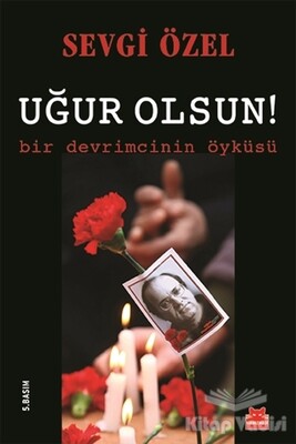 Uğur Olsun! - Kırmızı Kedi Yayınevi