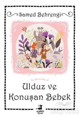 Ulduz ve Konuşan Bebek - 1