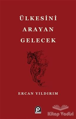 Ülkesini Arayan Gelecek - 1