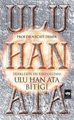 Ulu Han Ata Bitiği - 1