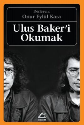 Ulus Baker'i Okumak - 1