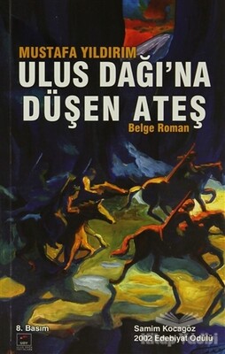 Ulus Dağına Düşen Ateş - Ulus Dağı Yayınları