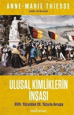 Ulusal Kimliklerin İnşası - Babil Kitap