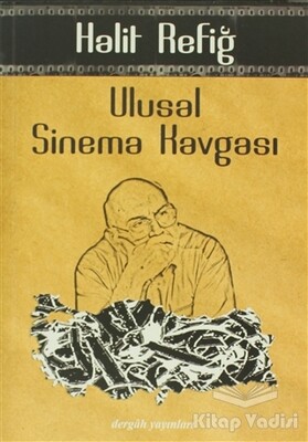 Ulusal Sinema Kavgası - Dergah Yayınları