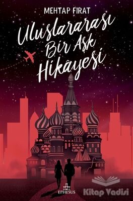 Uluslararası Bir Aşk Hikayesi - 1