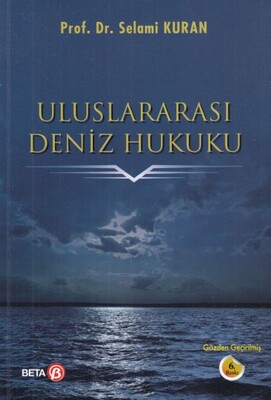 Uluslararası Deniz Hukuku - Beta Basım Yayım