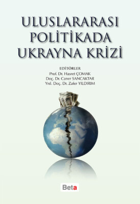Uluslararası Politikada Ukrayna Krizi - Beta Basım Yayım
