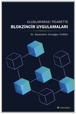 Uluslararası Ticarette Blokzincir Uygulamaları - 1