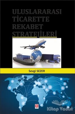 Uluslararası Ticarette Rekabet Stratejileri - 1