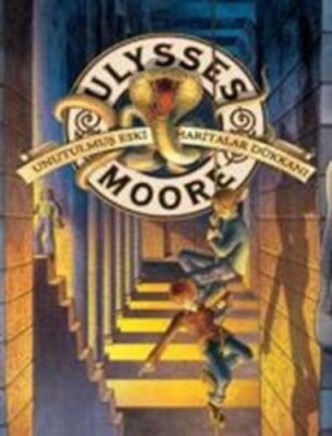 Ulysses Moore 02 - Unutulmuş Eski Haritalar Dükkanı - Doğan Egmont