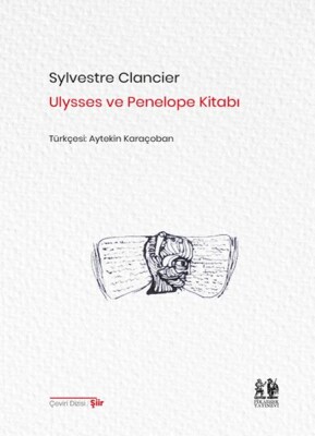 Ulysses ve Penelope Kitabı - Pikaresk Yayınevi