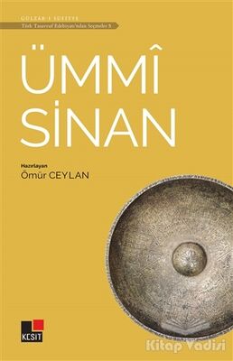 Ümmi Sinan - Türk Tasavvuf Edebiyatı'ndan Seçmeler 5 - 1