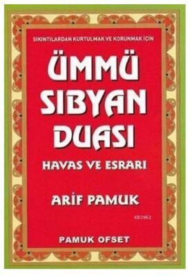 Ümmü Sıbyan Duası Havas ve Esrarı (Dua-222) - 1