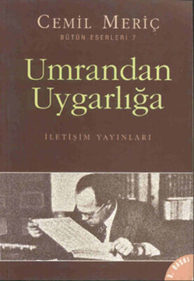 Umrandan Uygarlığa - İletişim Yayınları