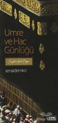 Umre ve Hac Günlüğü - Tfm Müzik