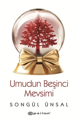 Umudun Beşinci Mevsimi - Epsilon Yayınları