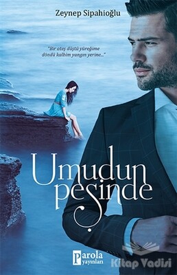 Umudun Peşinde - Parola Yayınları