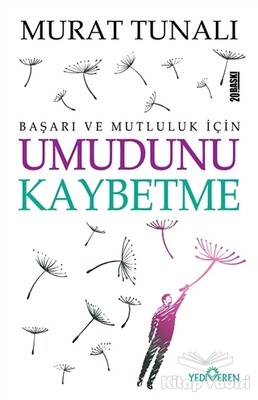 Umudunu Kaybetme - Yediveren Yayınları