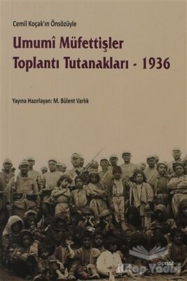 Umumi Müfettişler Toplantı Tutanakları - 1936 - 1