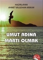 Umut Adına Martı Olmak - Uyanış Yayınevi