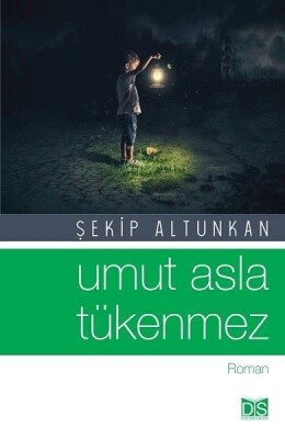 Umut Asla Tükenmez - Düş Sözcükleri