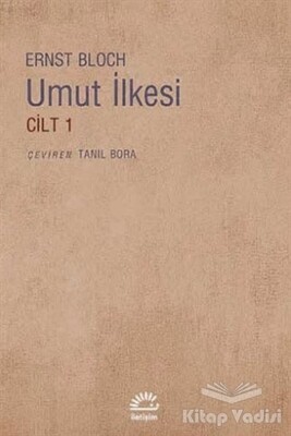 Umut İlkesi Cilt 1 - İletişim Yayınları