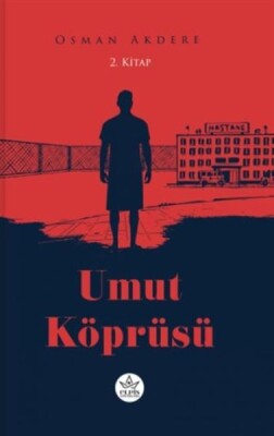 Umut Köprüsü 2. Kitap - Elpis Yayınları