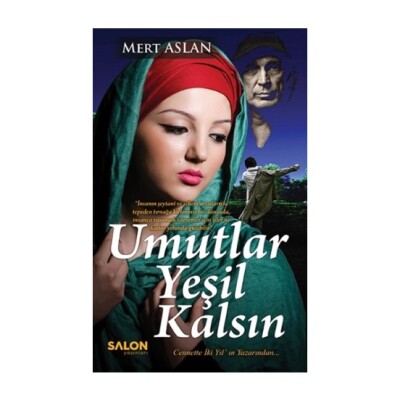 Umutlar Yeşil Kalsın (Ciltli) - Salon Yayınları