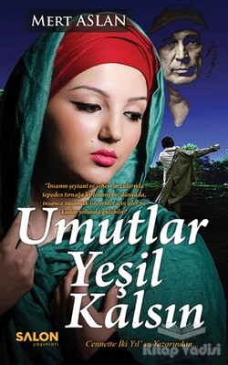 Umutlar Yeşil Kalsın - Salon Yayınları