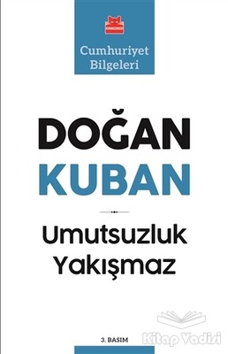 Umutsuzluk Yakışmaz - Kırmızı Kedi Yayınevi