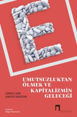 Umutsuzluktan Ölmek ve Kapitalizmin Geleceği - Dergah Yayınları