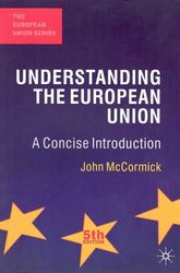 Understanding The European Union: A Concise Introduction And Other Books - Palgrave Macmillan
