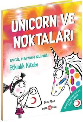 Unicorn ve Noktaları - Evcil Hayvan Kliniği Etkinlik Kitabı - 1
