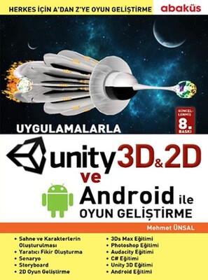 Unity 3D-2D ve Android ile Oyun Geliştirme - Abaküs Yayınları