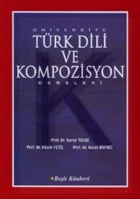 Üniversite Türk Dili ve Kompozisyon Dersleri - Beşir Kitabevi