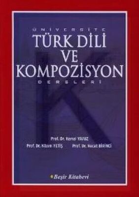 Üniversite Türk Dili ve Kompozisyon Dersleri - 1