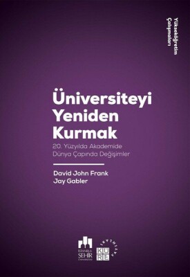 Üniversiteyi Yeniden Kurmak - Küre Yayınları