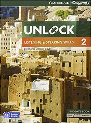 Cambridge University Press - Unlock Level 2 Listening and Speaking Skills Student's Book and Online Workbook