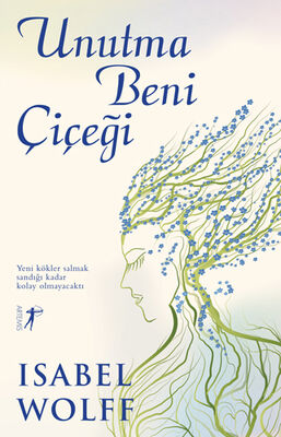 Unutma Beni Çiçeği - 1