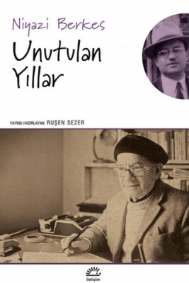 Unutulan Yıllar - İletişim Yayınları